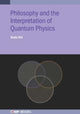 Book cover of: Philosophy and the Interpretation of Quantum Physics. By: Badis Ydri