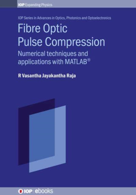 Book cover of: Fiber Optic Pulse Compression. By: RAJA