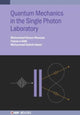 Book cover of: Quantum Mechanics in the Single Photon Laboratory. By: FAIZAN-E-ILAHI WASEEM