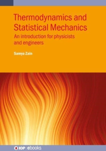 Book cover of: Thermodynamics and Statistical Mechanics. By: ZAIN