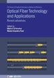 Book cover of: Optical Fiber Technology and Applications. By: Paul Dos Santos Ferreira