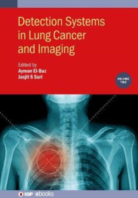 Book cover of: Detection Systems in Lung Cancer and Imaging, Volume 2. By: Ayman El-Baz