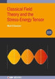 Book cover of: Classical Field Theory and the Stress-Energy Tensor (Second Edition). By: SWANSON