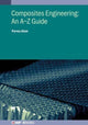 Book cover of: Composites Engineering: An A–Z Guide. By: ALAM