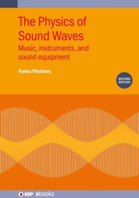 Book cover of: Physics of Sound Waves (Second Edition). By: PHOTINOS
