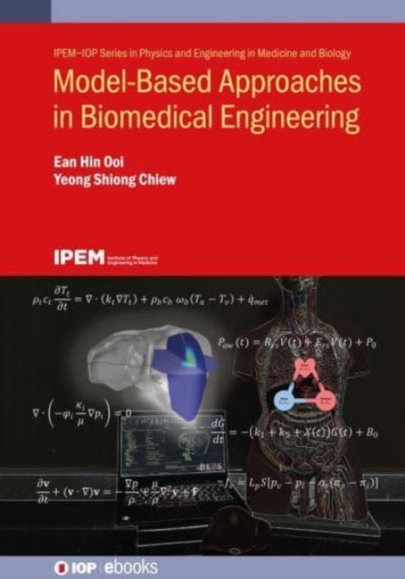 Book cover of: Model-Based Approaches in Biomedical Engineering. By: Chiew Ooi