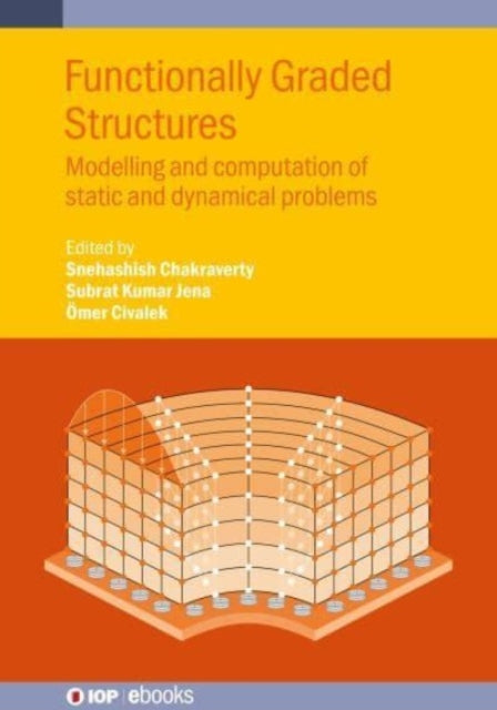 Book cover of: Functionally Graded Structures. By: Kumar Jena CHAKRAVERTY