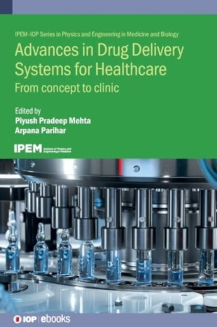 Book cover of: Advances in Drug Delivery Systems for Healthcare. By: MEHTA