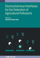 Book cover of: Electrochemical Interfaces for the Detection of Agricultural Pollutants. By: ROUT