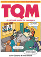 Book cover of: Total Quality Management: A pictorial guide for managers. By: John S. Oakland