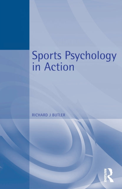 Book cover of: Sports Psychology in Action