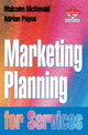 Book cover of: Marketing Planning for Services. By: Malcolm B. McDonald