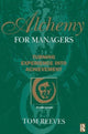 Book cover of: Alchemy for Managers