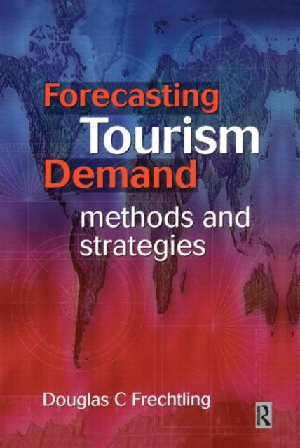 Book cover of: Forecasting Tourism Demand