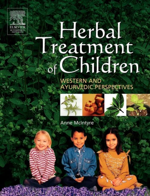 Book cover of: Herbal Treatment of Children. By: Anne McIntryre