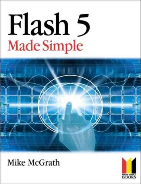 Book cover of: Flash 5 Made Simple. By: Mike McGrath
