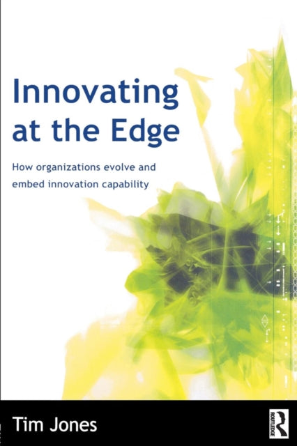 Book cover of: Innovating at the Edge. By: Tim Jones