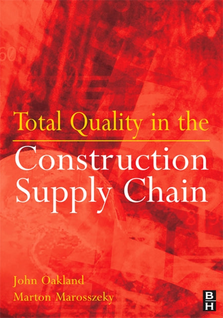 Book cover of: Total Quality in the Construction Supply Chain