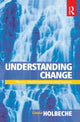 Book cover of: Understanding Change. By: Linda Holbeche