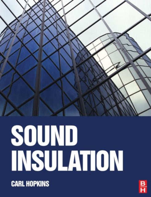 Book cover of: Sound Insulation. By: Carl Hopkins