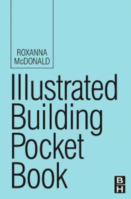 Book cover of: Illustrated Building Pocket Book. By: Roxanna McDonald