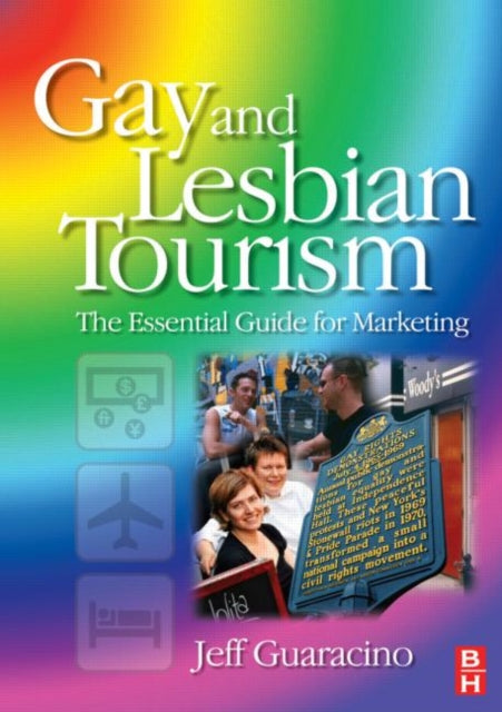 Book cover of: Gay and Lesbian Tourism. By: Jeff Guaracino