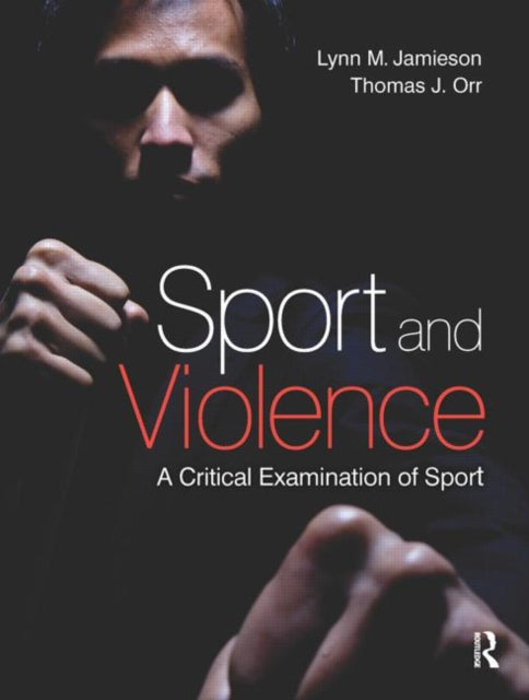 Book cover of: Sport and Violence. By: Lynn Marie Jamieson
