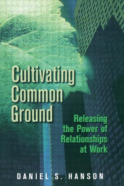 Book cover of: Cultivating Common Ground