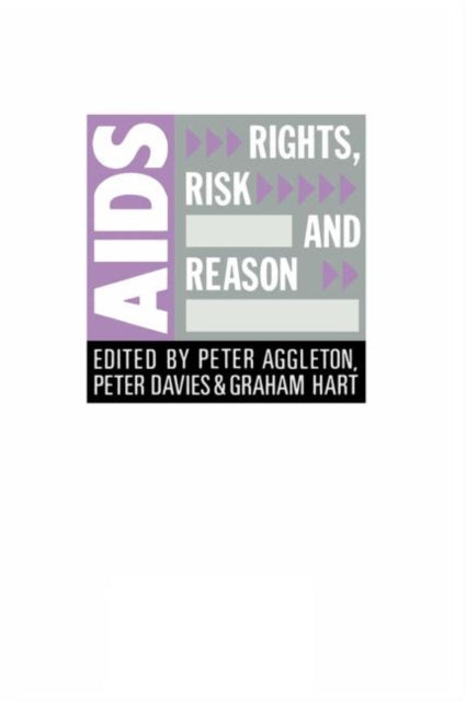 Book cover of: AIDS: Rights, Risk and Reason