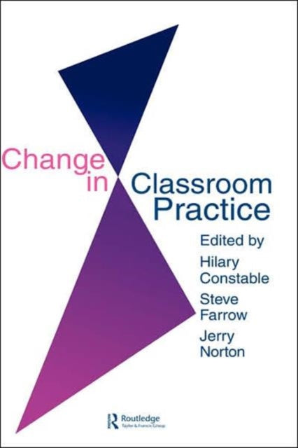 Book cover of: Change In Classroom Practice