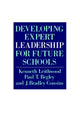 Book cover of: Developing Expert Leadership For Future Schools