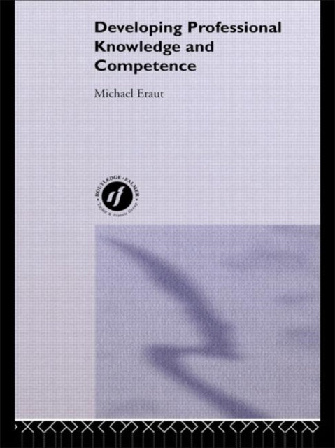 Book cover of: Developing Professional Knowledge And Competence