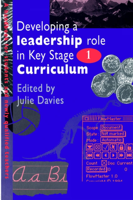 Book cover of: Developing a Leadership Role Within the Key Stage 1 Curriculum
