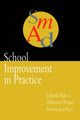 Book cover of: School Improvement In Practice