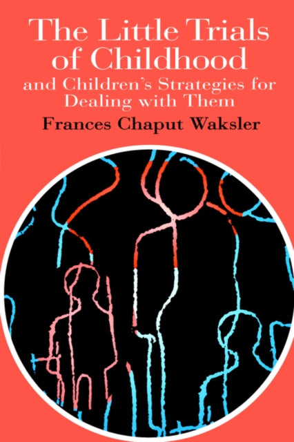 Book cover of: Little Trials Of Childhood