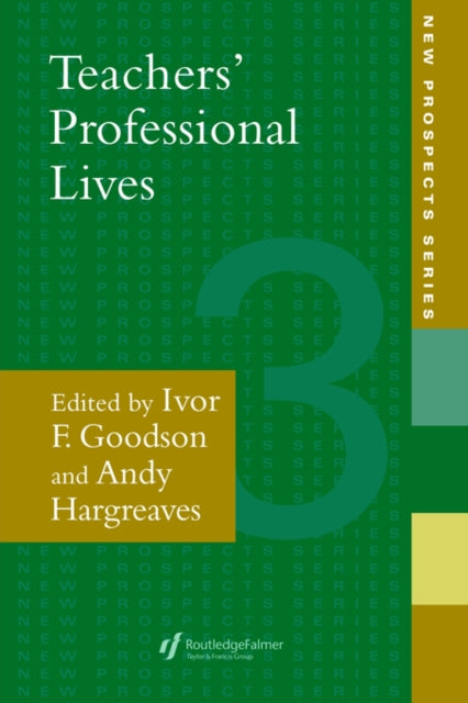 Book cover of: Teachers' Professional Lives