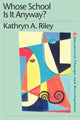 Book cover of: Whose School is it Anyway?