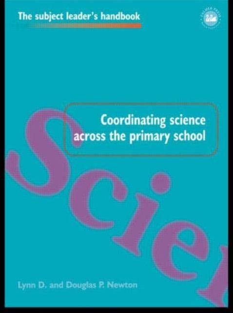 Book cover of: Coordinating Science Across the Primary School