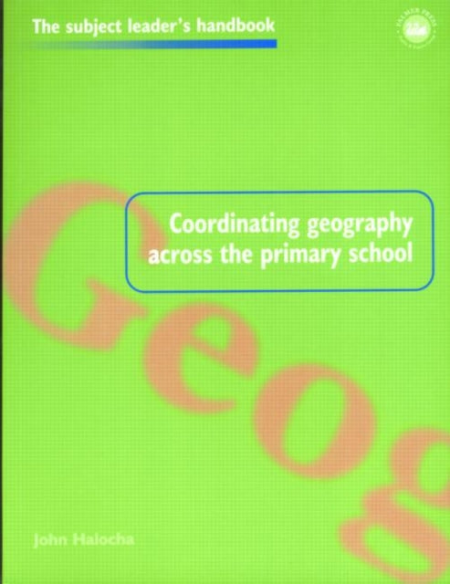Book cover of: Coordinating Geography Across the Primary School