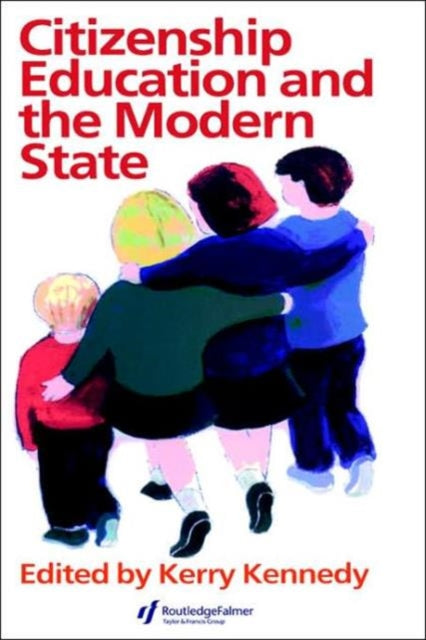 Book cover of: Citizenship Education And The Modern State