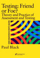 Book cover of: Testing: Friend or Foe?