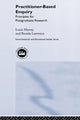 Book cover of: Practitioner-Based Enquiry. By: Brenda Lawrence