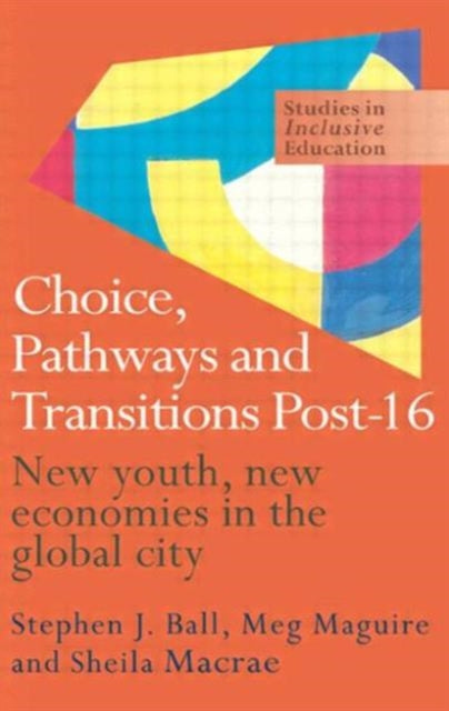 Book cover of: Choice, Pathways and Transitions Post-16