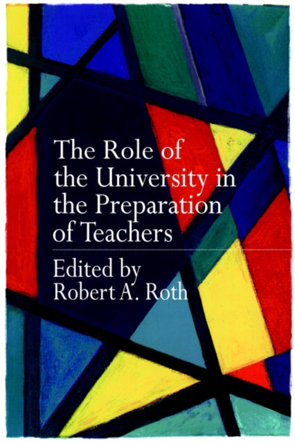 Book cover of: Role of the University in the Preparation of Teachers