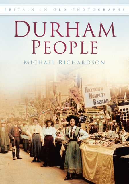 Book cover of: Durham People. By: Michael Richardson (undifferentiated)