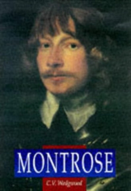 Book cover of: Montrose. By: Veronica Wedgwood
