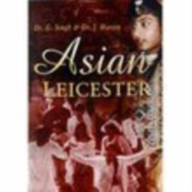 Book cover of: Asian Leicester. By: G. Singh