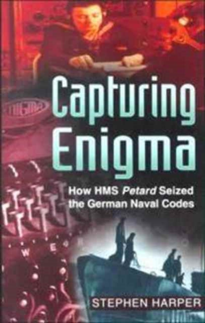 Book cover of: Capturing Enigma. By: Stephen Harper