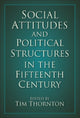 Book cover of: Social Attitudes and Political Structures in the Fifteenth Century