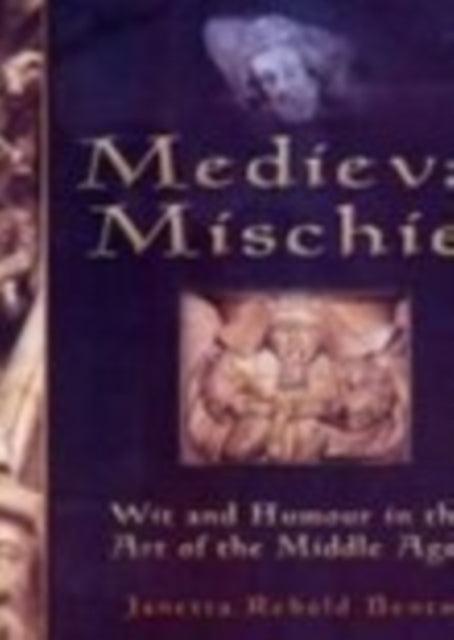 Book cover of: Medieval Mischief